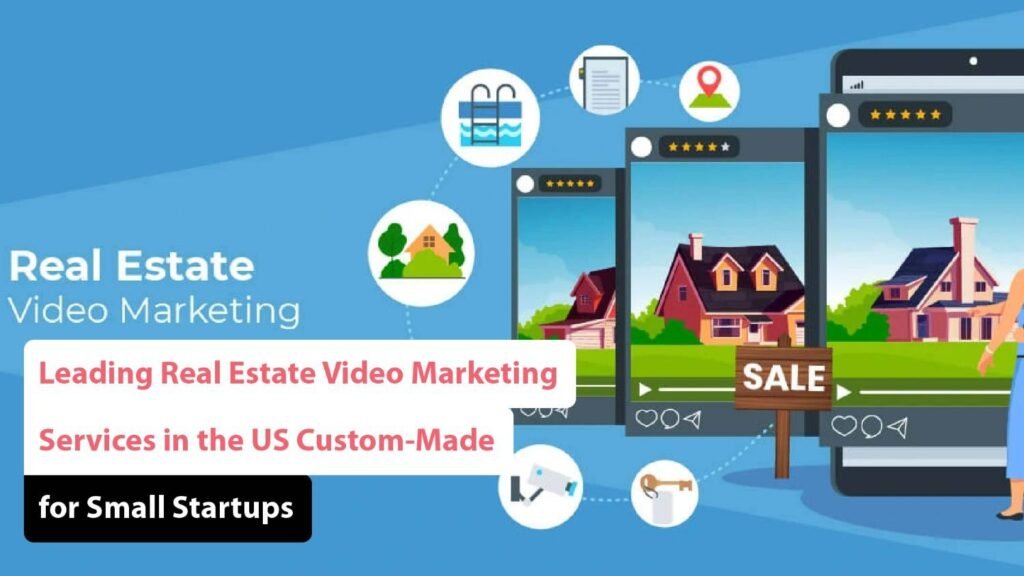 Real Estate Video Marketing Services
