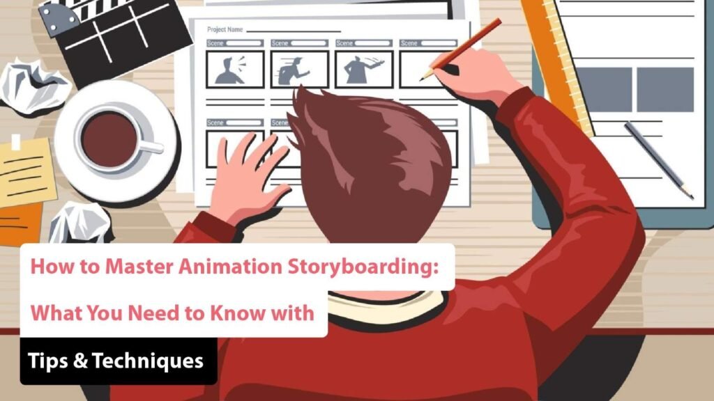 Animation Storyboarding
