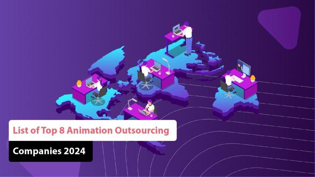 Animation Outsourcing Companies