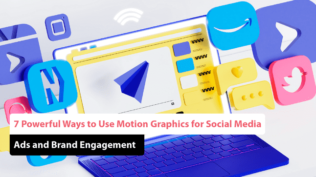 Motion Graphics for Social Media Ads
